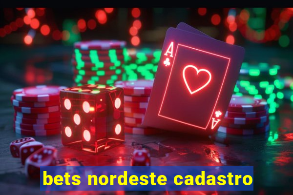 bets nordeste cadastro